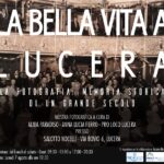 "La Bella Vita a Lucera": mostra fotografica aperta dal 7 al 17 agosto